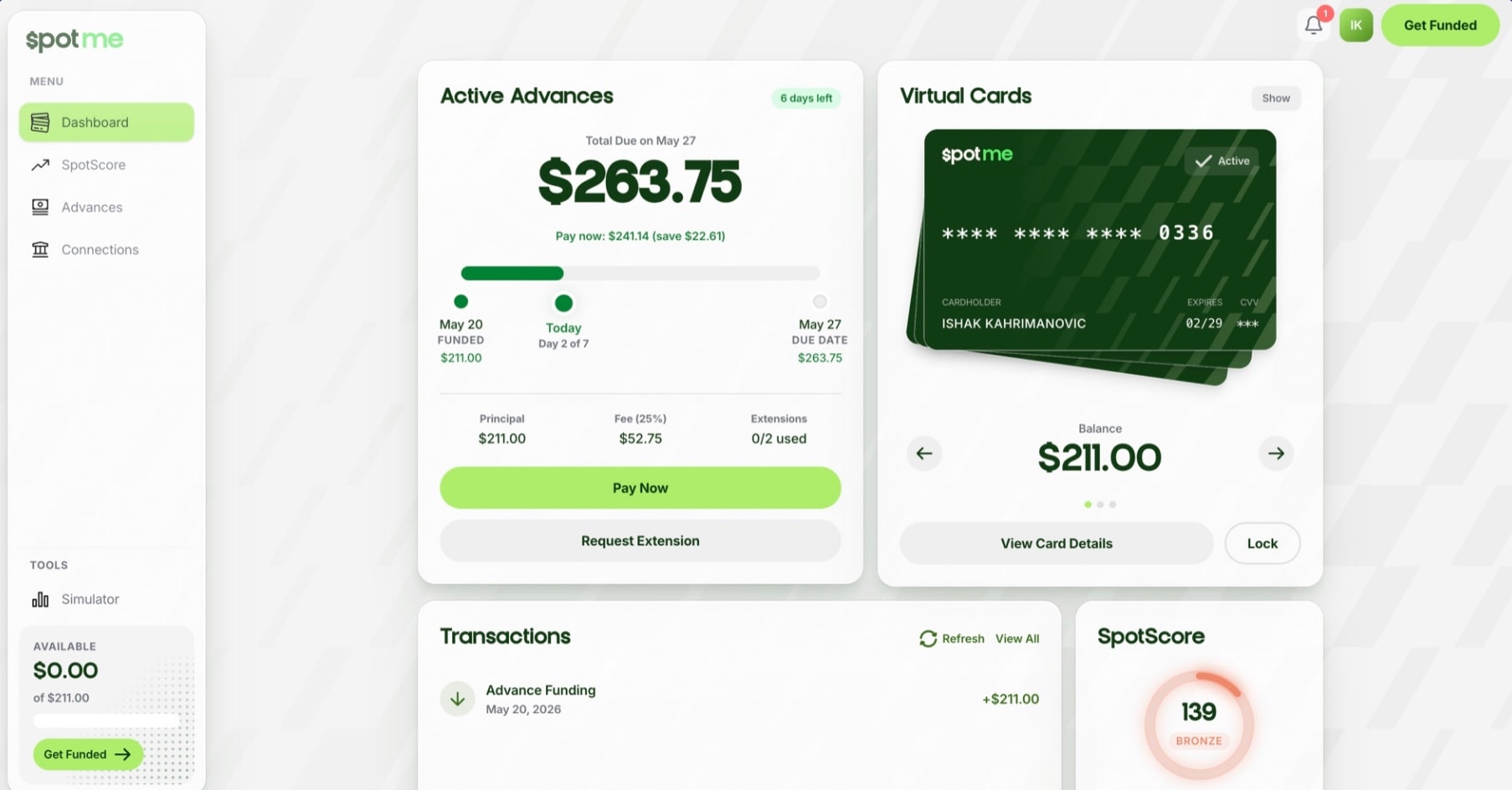 Spot 'em dashboard with an active advance, its repayment timeline, the virtual card and the SpotScore